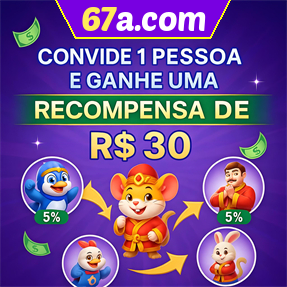 67a.com Indique amigos para receber um bônus